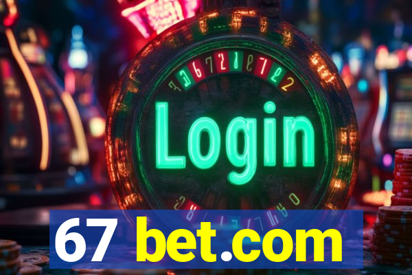 67 bet.com